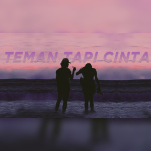 收聽ATTA MUSIC的Teman Tapi Cinta歌詞歌曲