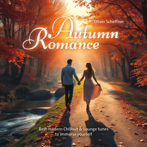 Autumn Romance dari Oliver Scheffner