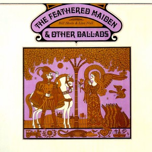 อัลบัม The Feathered Maiden and Other Ballads ศิลปิน Bill Shute