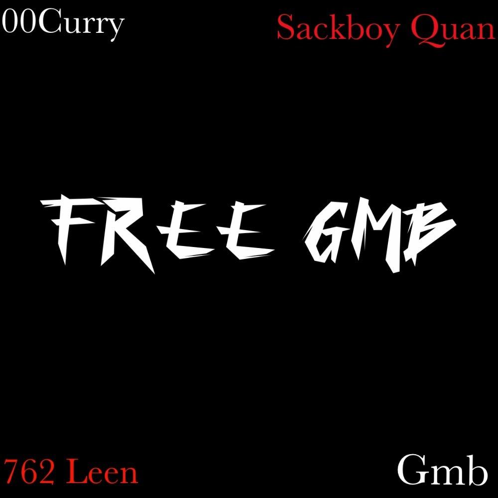 Free Gmb (feat. 00Curry, 762Leen & Gmb Marty) (Explicit)