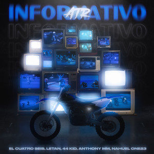收聽El Cuatro Seis的Informativo ATR - Remix (feat. Anthony MM, Nahuel One23)歌詞歌曲