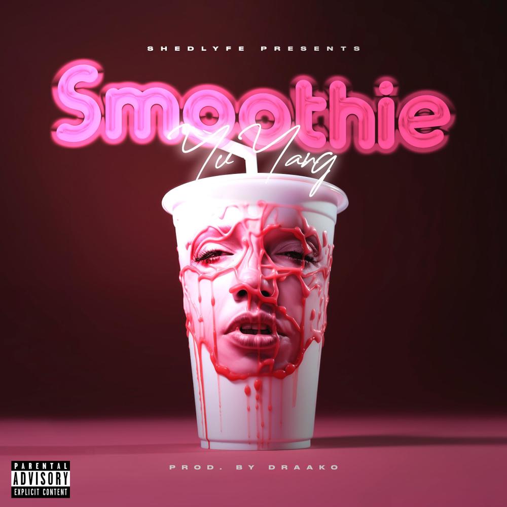 Smoothie (Explicit)