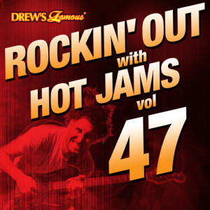 Rockin' out with Hot Jams, Vol. 47 (Explicit)