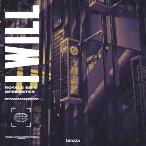 ดาวน์โหลดและฟังเพลง I Will (feat. Newera) (Sped Up) พร้อมเนื้อเพลงจาก Royale BR