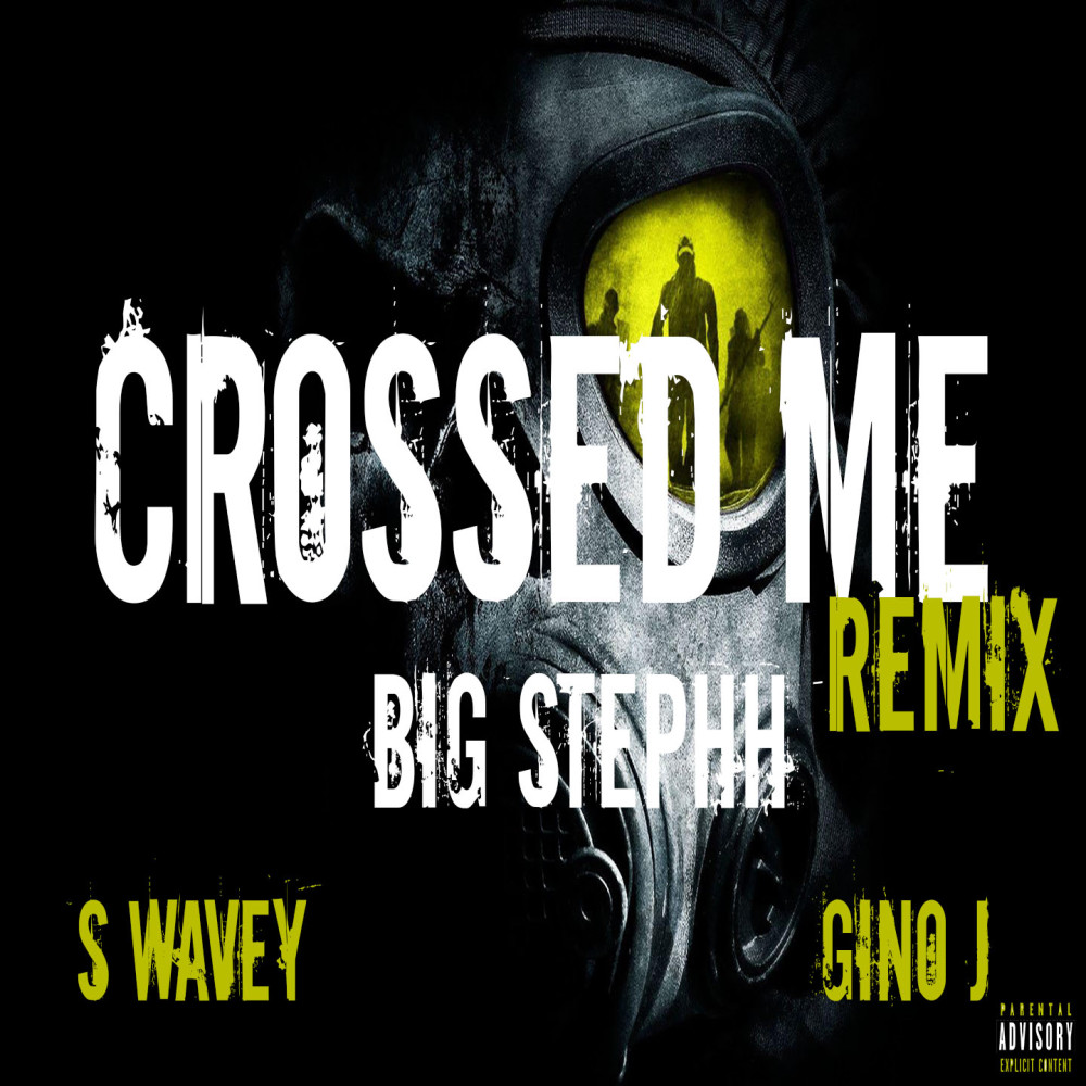 Crossed Me (Remix) (Explicit) (Remix|Explicit)