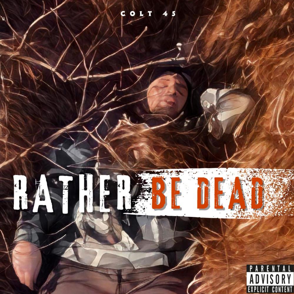 Rather be Dead (Explicit)