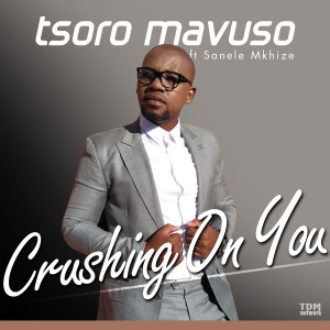 Listen to Crushing on You (Explicit) song with lyrics from Tsoro Mavuso