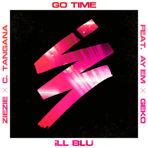 iLL BLU的專輯Go Time