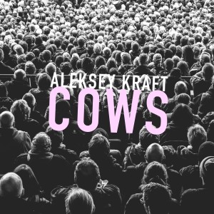 Album Cows from Aleksey Kraft