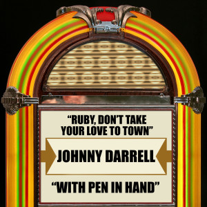 ดาวน์โหลดและฟังเพลง With Pen in Hand พร้อมเนื้อเพลงจาก Johnny Darrell