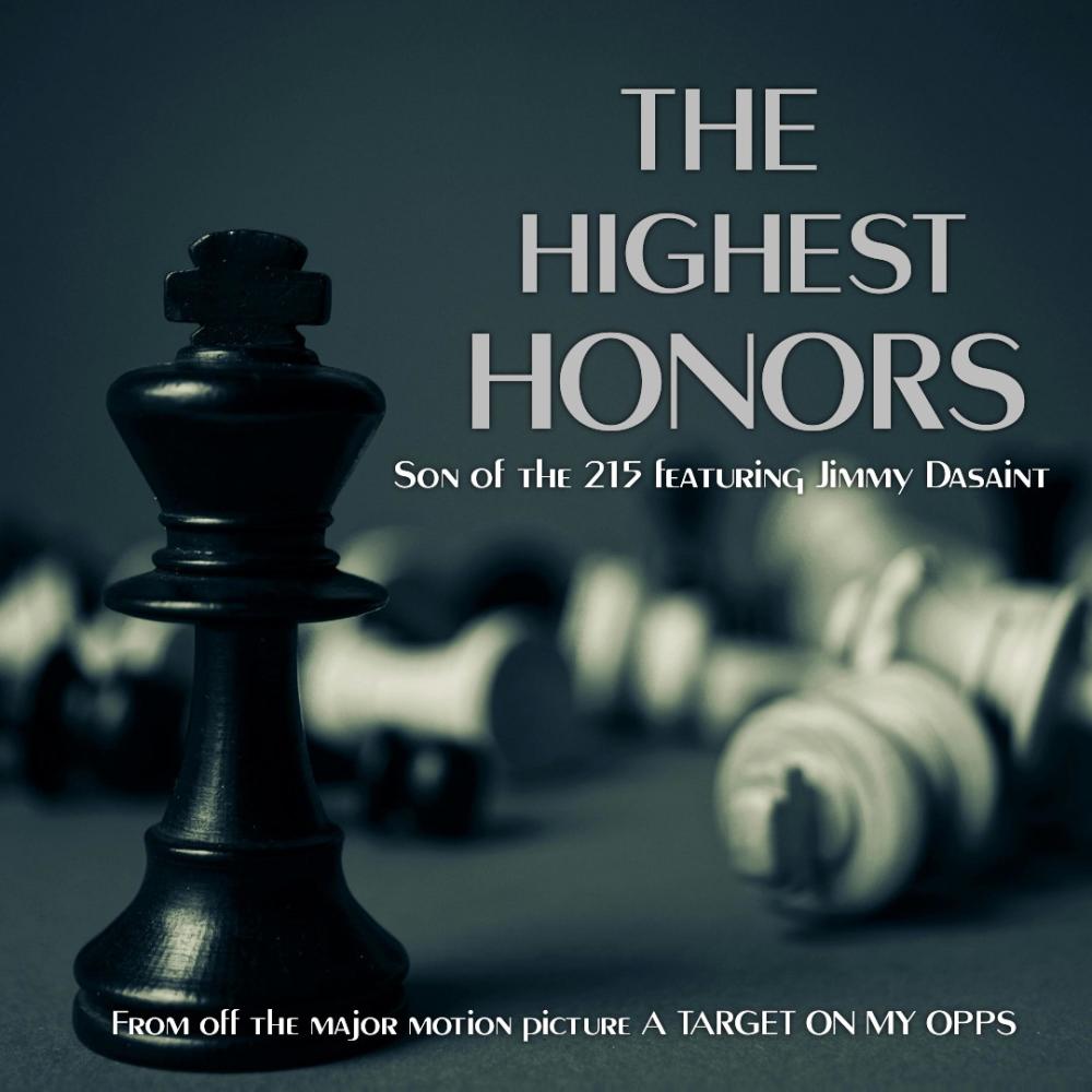THE HIGHEST HONORS (feat. Son of The 215) (Explicit)
