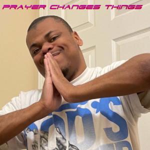 Album Prayer Changes Things oleh Renard