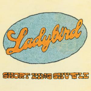 อัลบัม Short King Shuffle ศิลปิน Ladybird