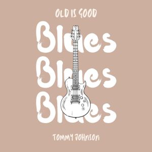 ดาวน์โหลดและฟังเพลง Slidin' Delta พร้อมเนื้อเพลงจาก Tommy Johnson