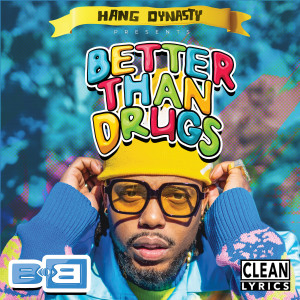 Album Better Than Drugs oleh B.o.B