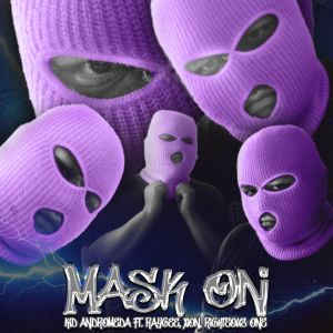 收聽Kid Andromeda的Mask On (Explicit)歌詞歌曲