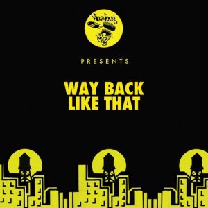 收聽Way Back的Like That歌詞歌曲