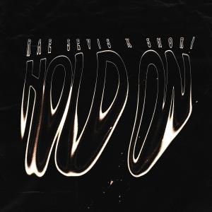 收聽rae sevis的Hold On歌詞歌曲