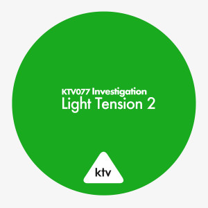 Investigation - Light Tension 2