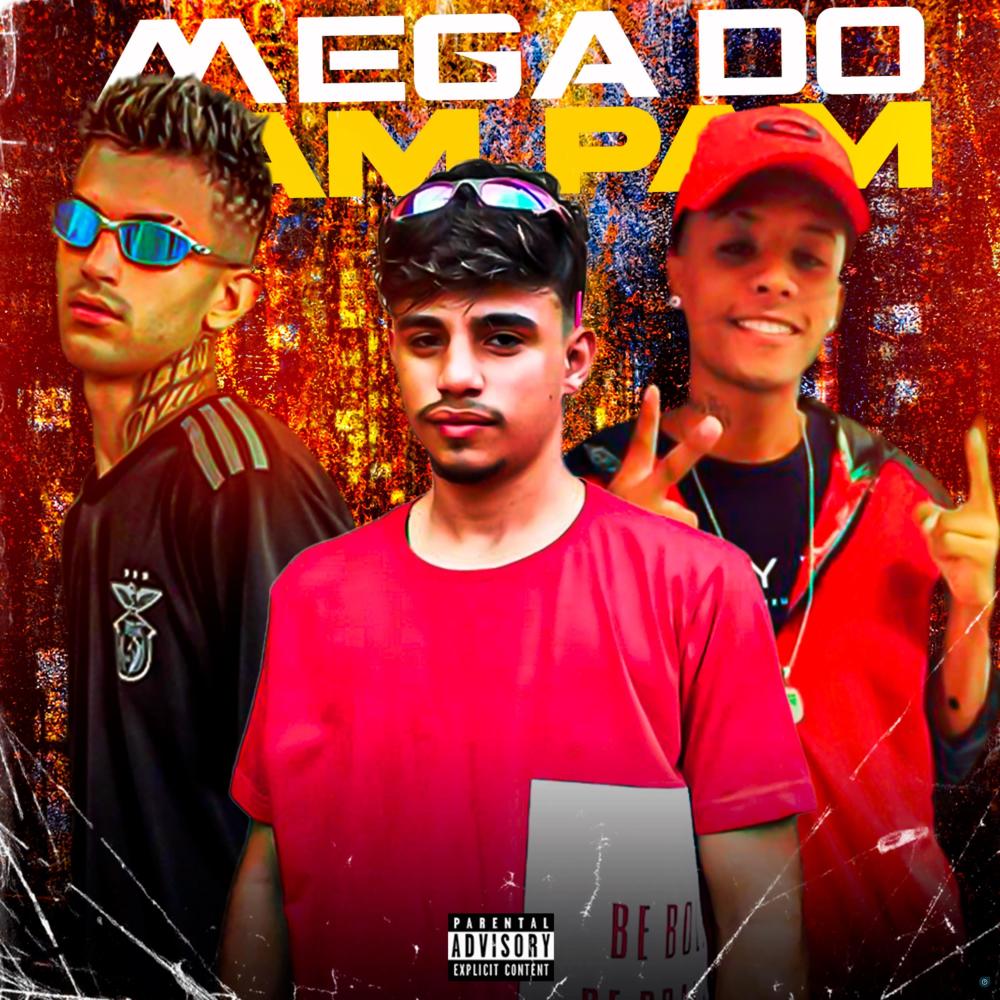 Mega do Pam Pam (Explicit)