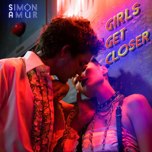 Simon Amur的专辑Girls Get Closer