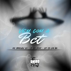 收聽DJ JS DA BL的Vem com a bct (Explicit)歌詞歌曲