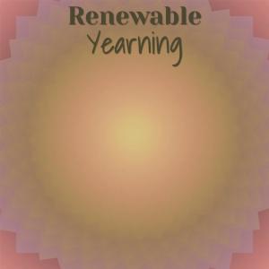 Album Renewable Yearning from Various