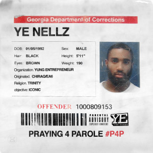 YE Nellz的專輯Praying 4 Parole (Explicit)