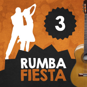 Varios Artistas的專輯Rumba Fiesta (Volumen 3)