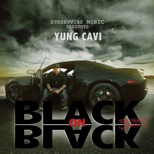 ดาวน์โหลดและฟังเพลง Black On Black (Explicit) พร้อมเนื้อเพลงจาก Yung Cavi