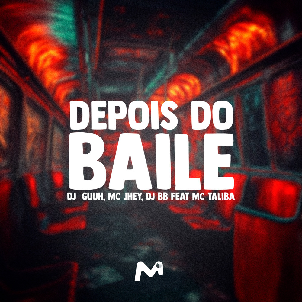 DEPOIS DO BAILE (Explicit)