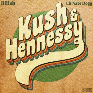 收聽Rillah的Kush & Hennessy (feat. Lil Nate Dogg) (Explicit)歌詞歌曲