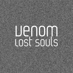 Listen to Lost Souls song with lyrics from Venom