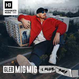 อัลบัม Mig Mig (L Plus remix) ศิลปิน L Plus