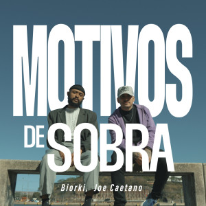Biorki的專輯Motivos de Sobra