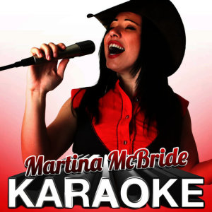 Karaoke - Martina Mcbride