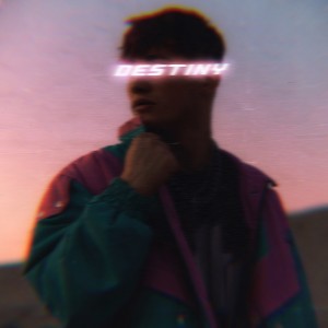 Listen to DESTINY (Explicit) song with lyrics from Bay