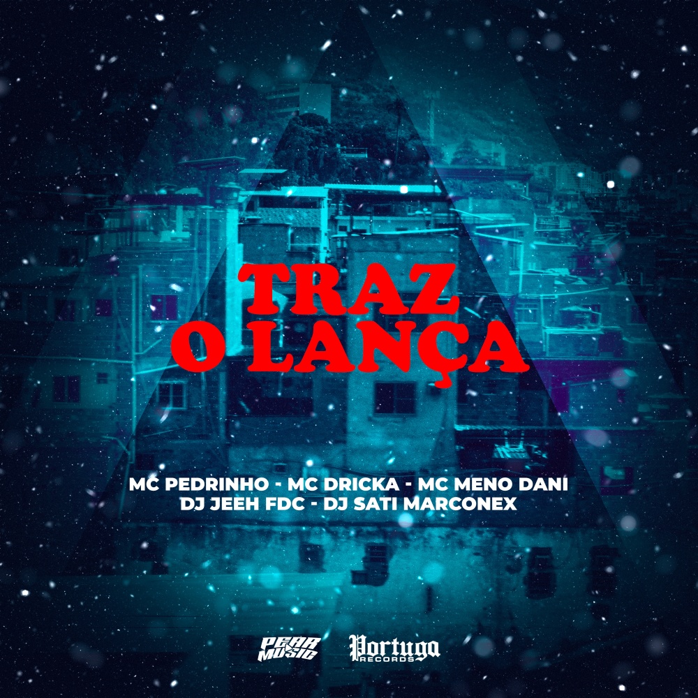 Traz o Lança (Explicit)