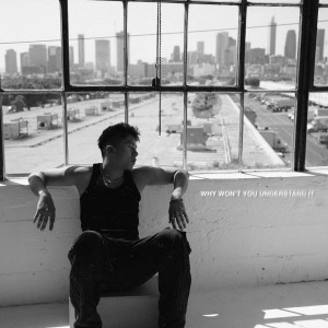 收聽Khai Zhen的WHY WON'T YOU UNDERSTAND歌詞歌曲