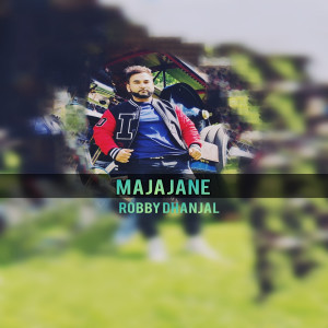 Album Majajane from Robby Dhanjal