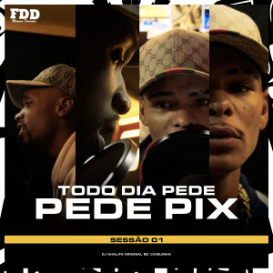 Aldeia Da Folha的專輯Todo Dia Pede Pix - Sessão 01 (Explicit)
