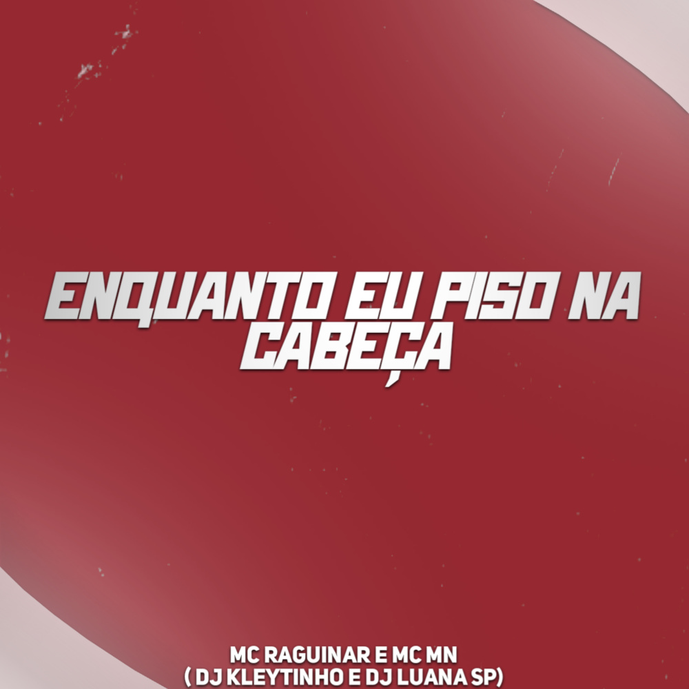 Enquanto Eu Piso na Cabeça