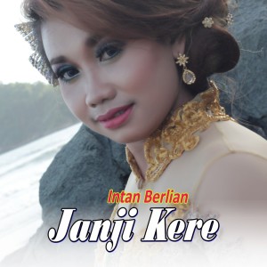 Album Janji Kere from Intan Berlian