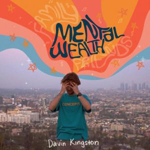 Davin Kingston的專輯Mental Wealth (Explicit)