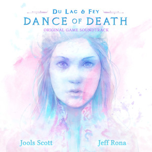 收聽Jools Scott的The Right Path (From "Dance of Death: Du Lac & Fey" Original Game Soundtrack)歌詞歌曲