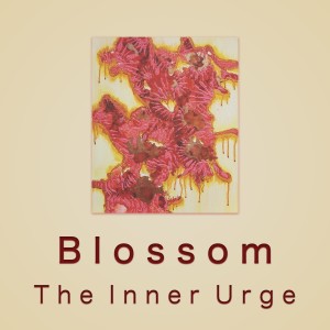 收聽The Inner Urge的Blossom歌詞歌曲