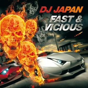 Album Fast and Vicious from Dj Japan