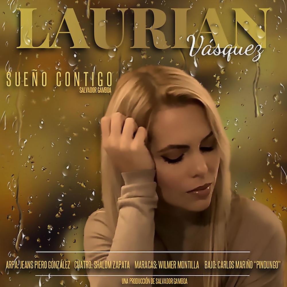 SUEÑO CONTIGO (feat. LAURIAN VÁSQUEZ) (Explicit)