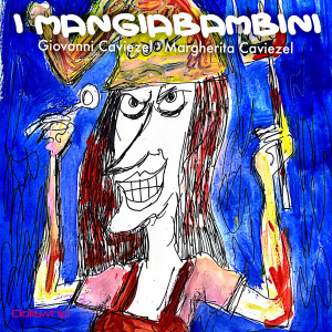 Listen to I mangiabambini song with lyrics from Giovanni Caviezel