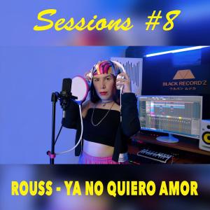 Album Music Sessions #8 (Explicit) from Rouss